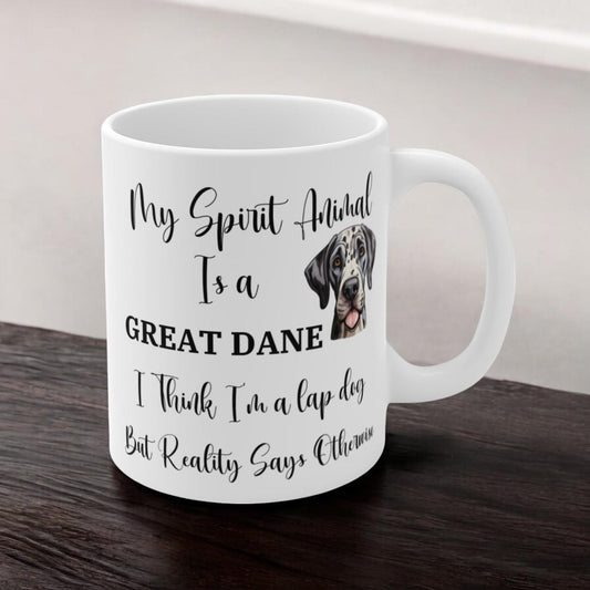 My Spirit Animal Is a Great Dane Ceramic Mug, Funny Dog Lover Gift, Lap Dog Reality Joke, Great Dane Owner Coffee Cup, 11oz White Mug