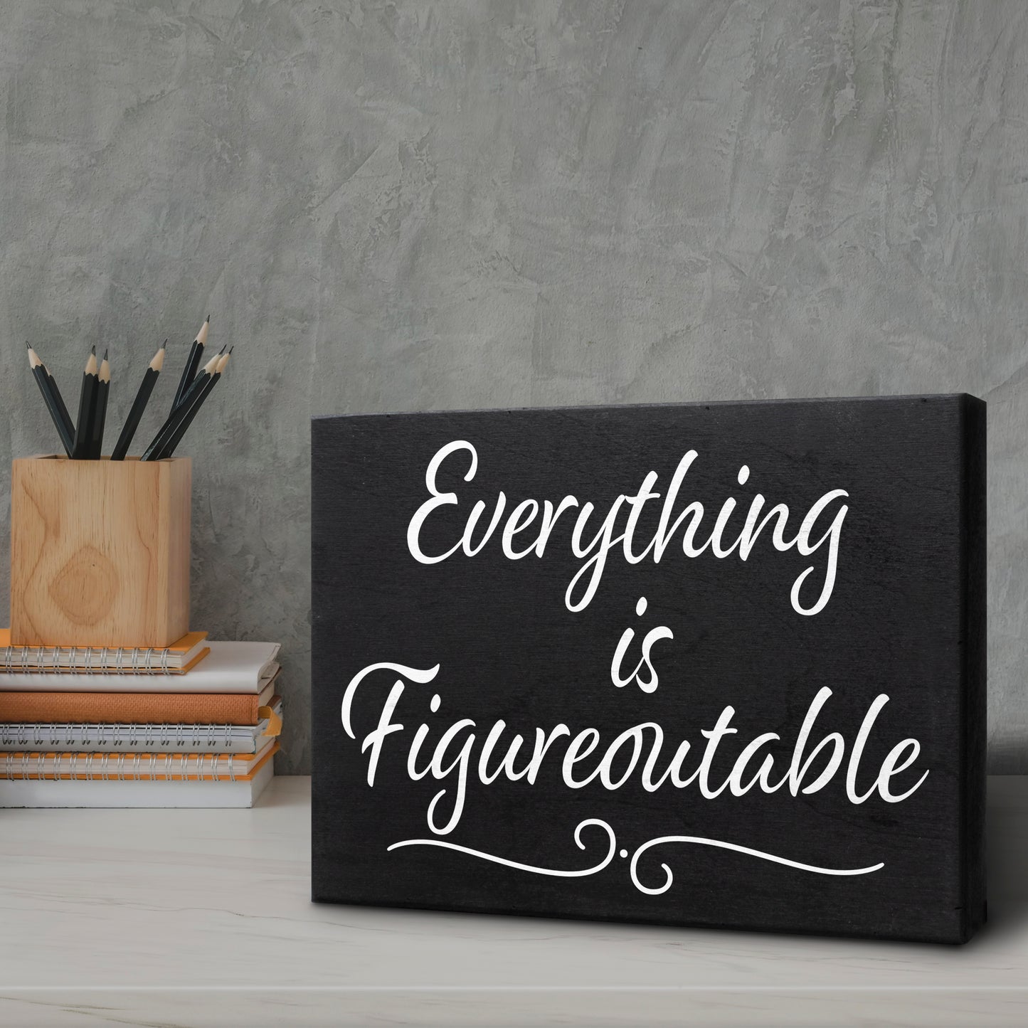 JennyGems Everything Is Figureoutable, Farmhouse Inspirational Wood Sign, Office Decor for Women, Desk Decor Quotes, 8x6 Inches, Office Desk Black Decor, Made in USA