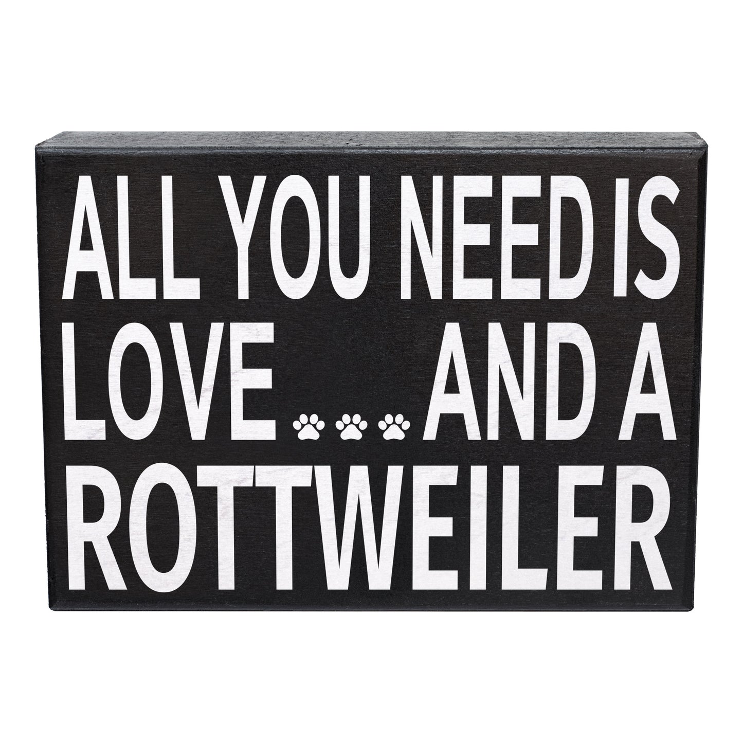 JennyGems All You Need is Love and a Rottweiler Sign, Rottweiler Gifts, Rottweiler Decor, Wall Art, Rottweiler Mom Gifts, Rottie Mama, Dog Decor