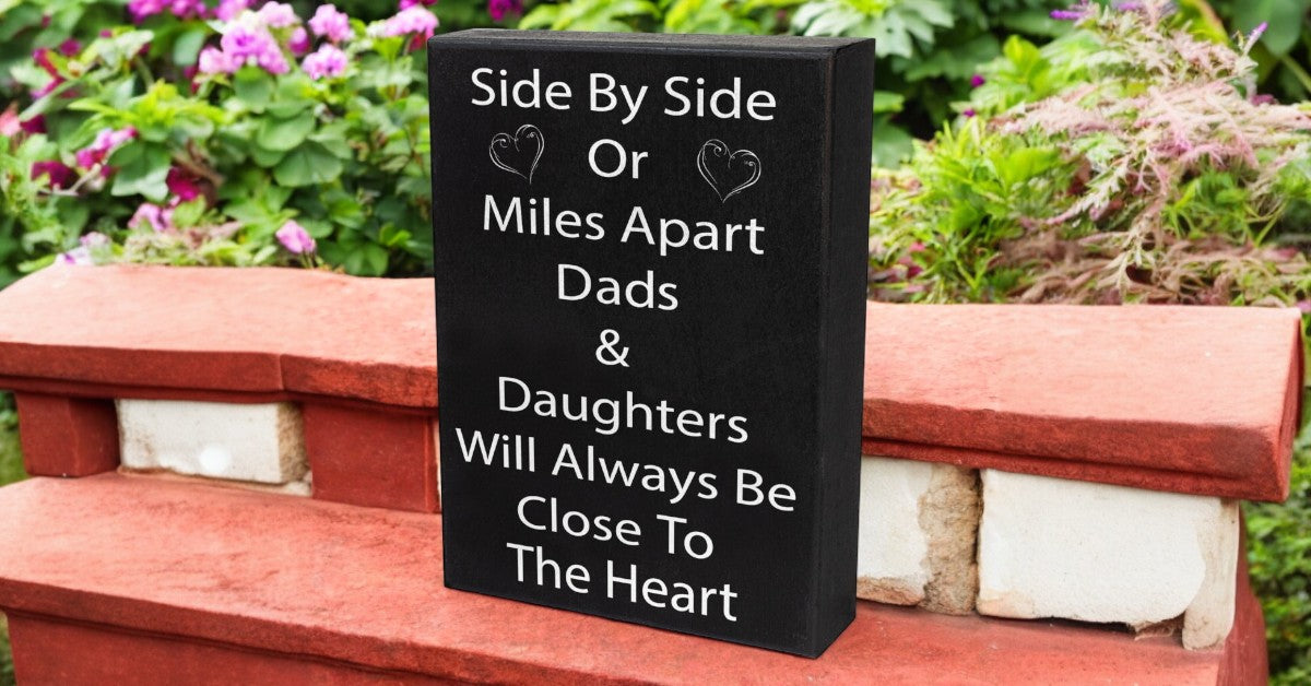 Dad and Daughter Sign – A Meaningful Gift for Dad