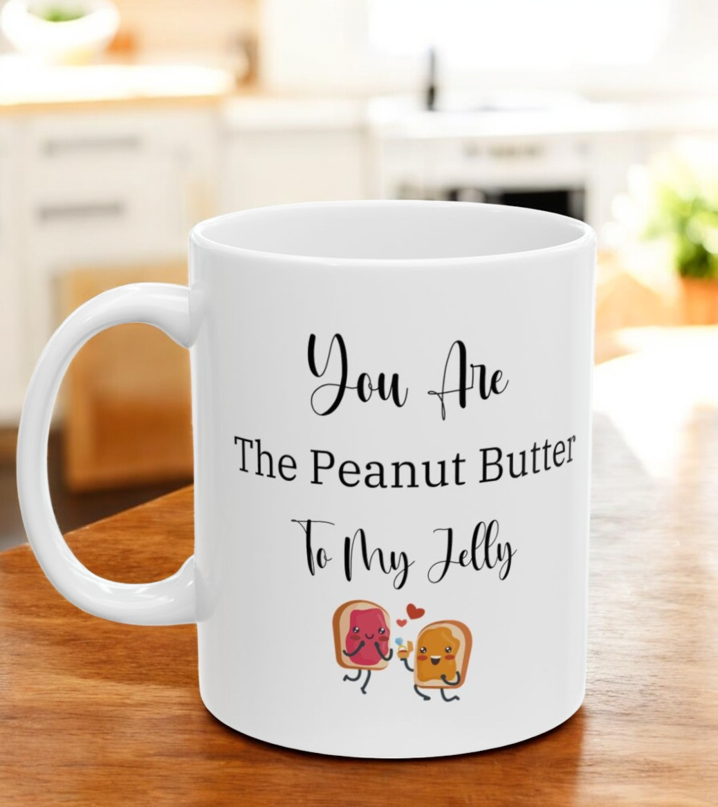 Romantic Playful Ceramic Mug, You're the Peanut Butter to my Jelly Gift Mug, Valentine's Day Present, Anniversary Gift, Cute Couple's Coffee