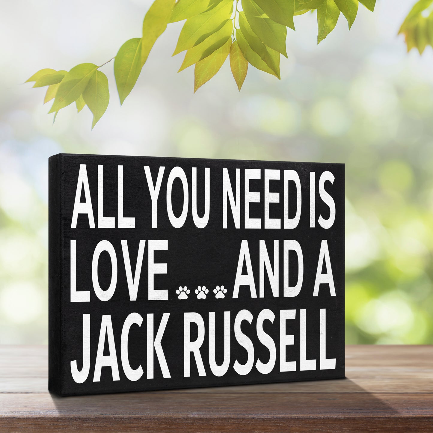 JennyGems - All You Need is Love and a Jack Russell - Wooden Stand Up Box Sign - Home Decor Gift - Jack Russell Terrier