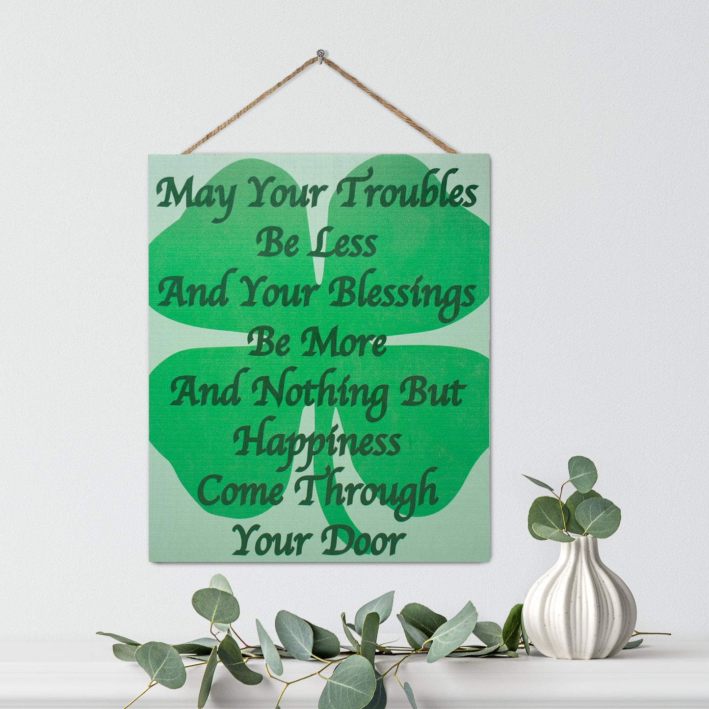 Irish Blessing Sign, Irish Gifts, May Your Troubles Be Less Wooden Sign, Irish Prayer