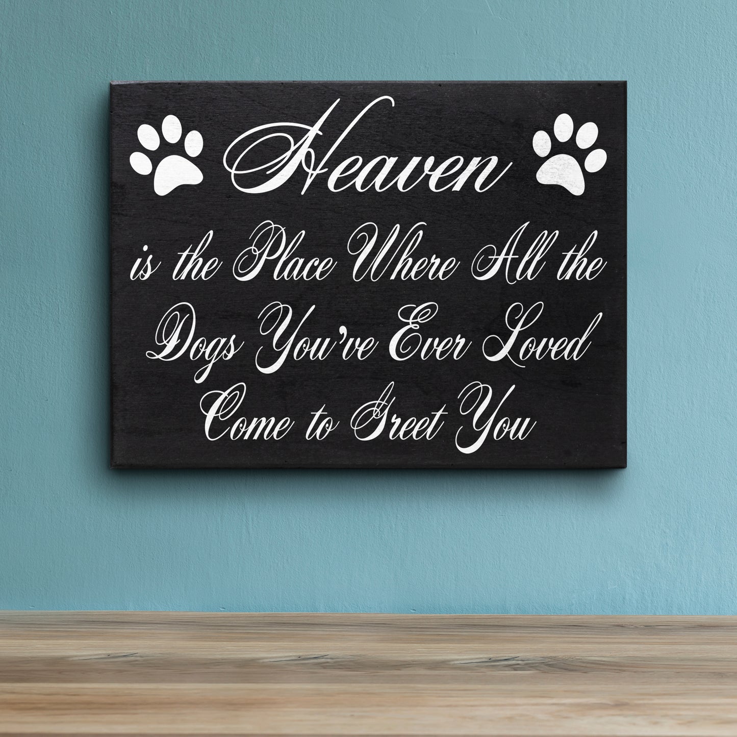 JennyGems Heaven is The Place Where All The Dogs You've Ever Loved Come to Greet You | Wood Box Sign | Memorial Plaque | Home Accent | Dog Decor | American Made