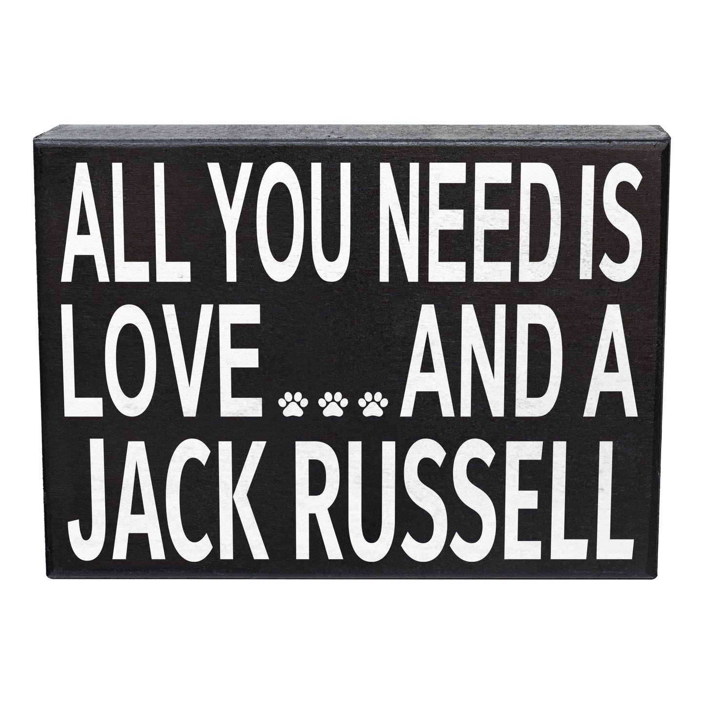 JennyGems - All You Need is Love and a Jack Russell - Wooden Stand Up Box Sign - Home Decor Gift - Jack Russell Terrier