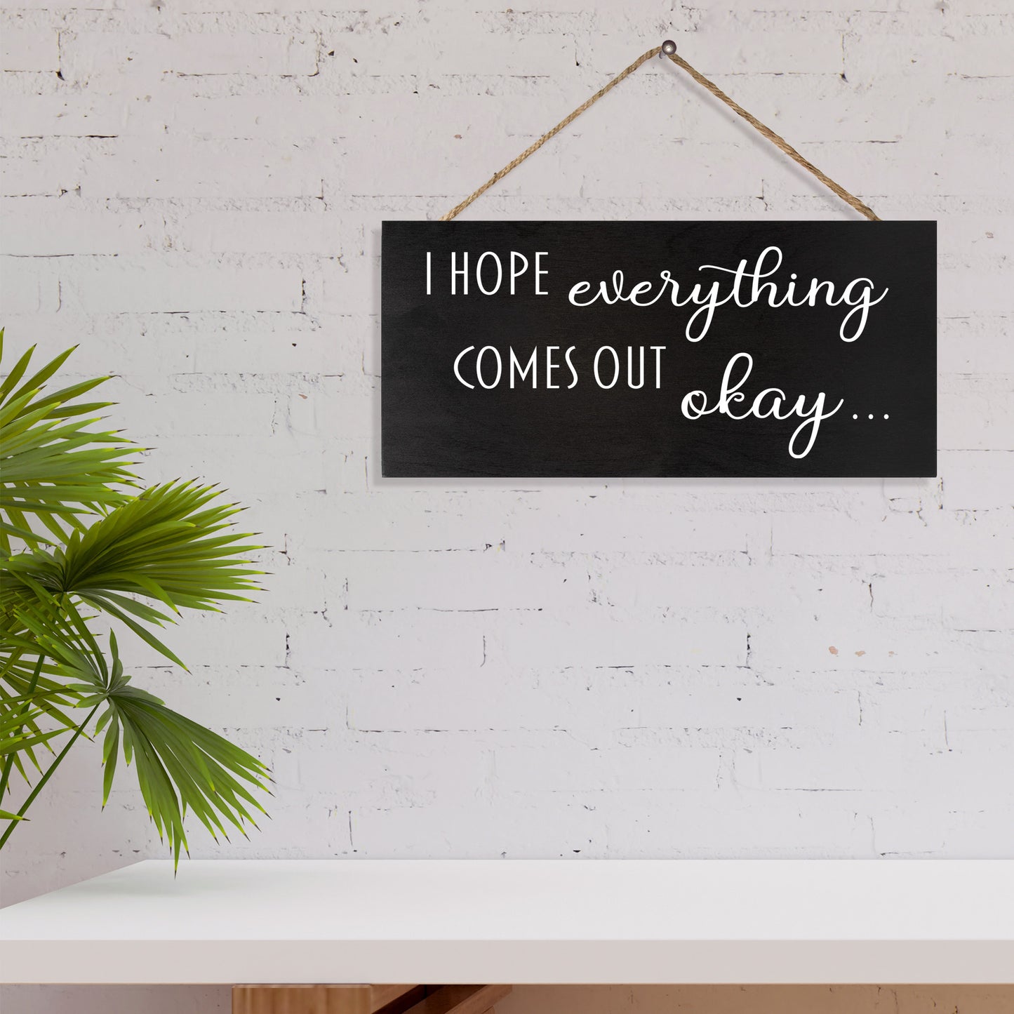 JennyGems Funny Bathroom Signs, I Hope Everything Comes Out Okay Wood Sign, Farmhouse Bathroom Decor, Bathroom Wall Art, Funny Bathroom Humor