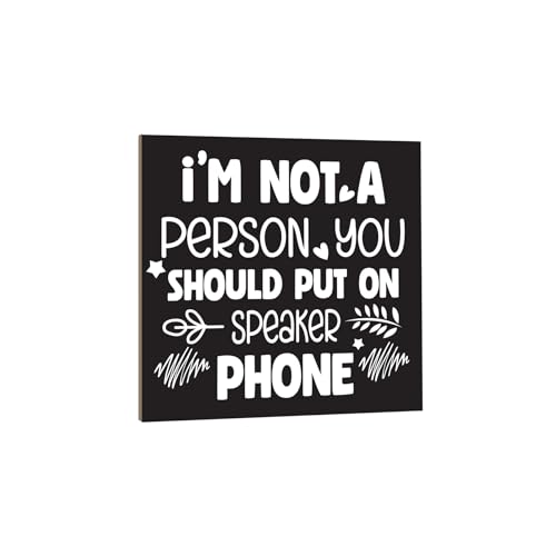 I'm Not a Person You Should Put on Speaker Phone Magnet - 3x3 Inch