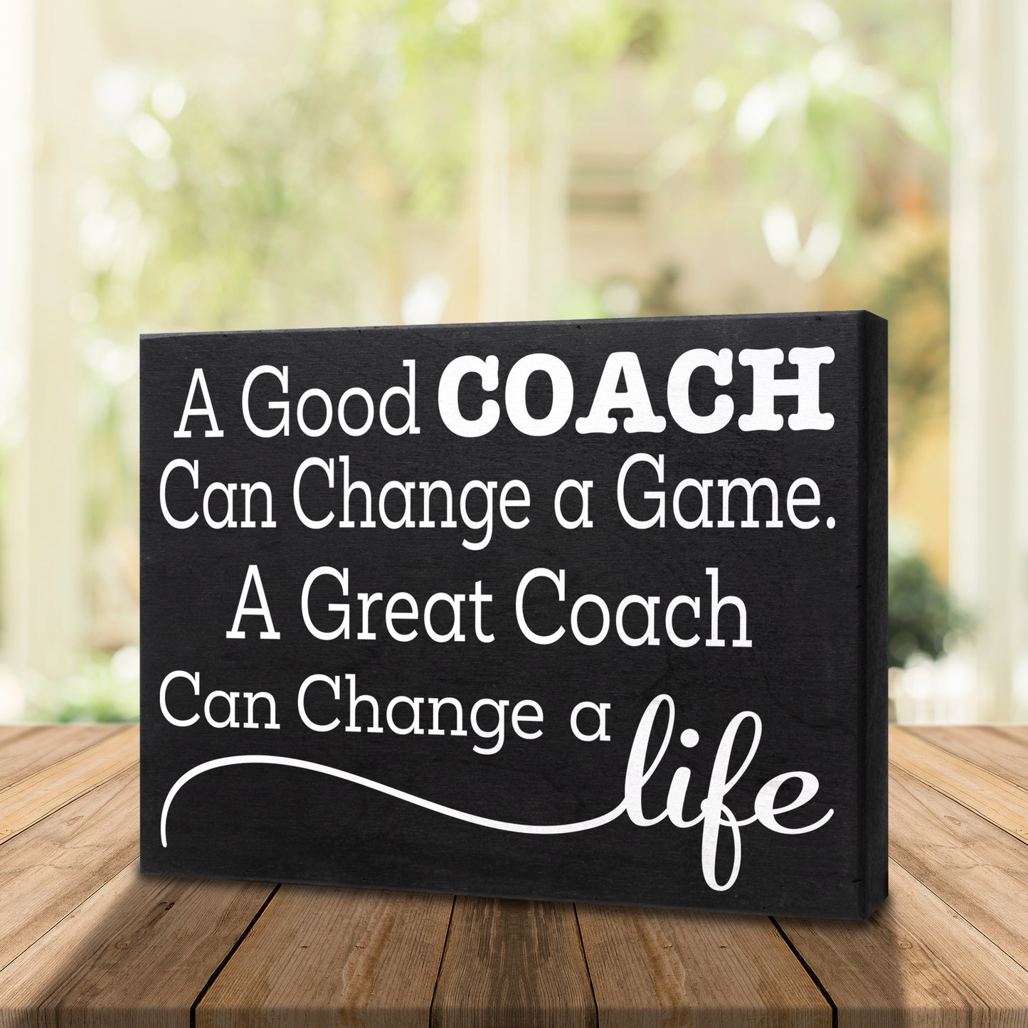 JennyGems A Good Coach Can Change a Game, A Great Coach Can Change a Life Wooden Sign - Meaningful Gift for Coach, Made in the USA