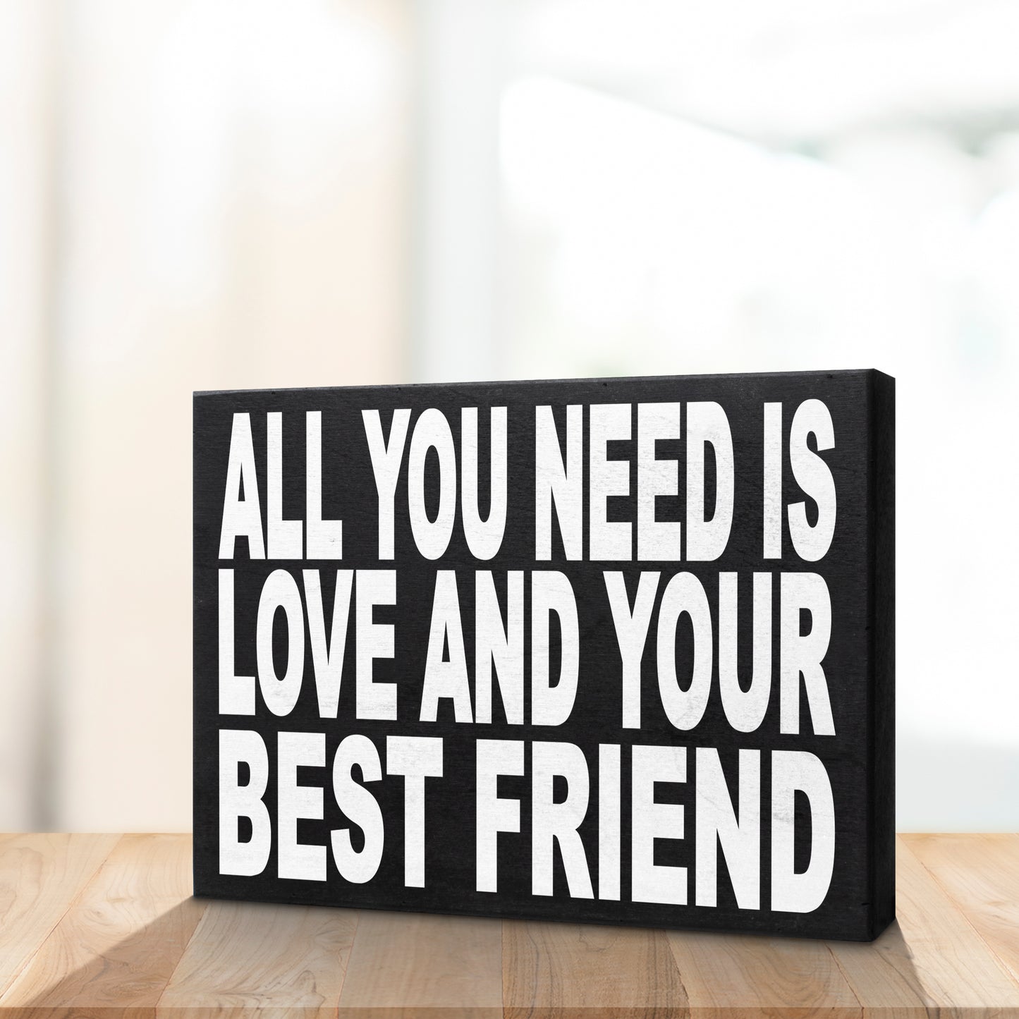 JennyGems All You Need is Love and Your Best Friend, 8x6 Inch Wood Sign, Friendship Sign - Gift for Best Friends, Best friends - Shelf Knick Knacks - Gallentines Gift for Best Friend