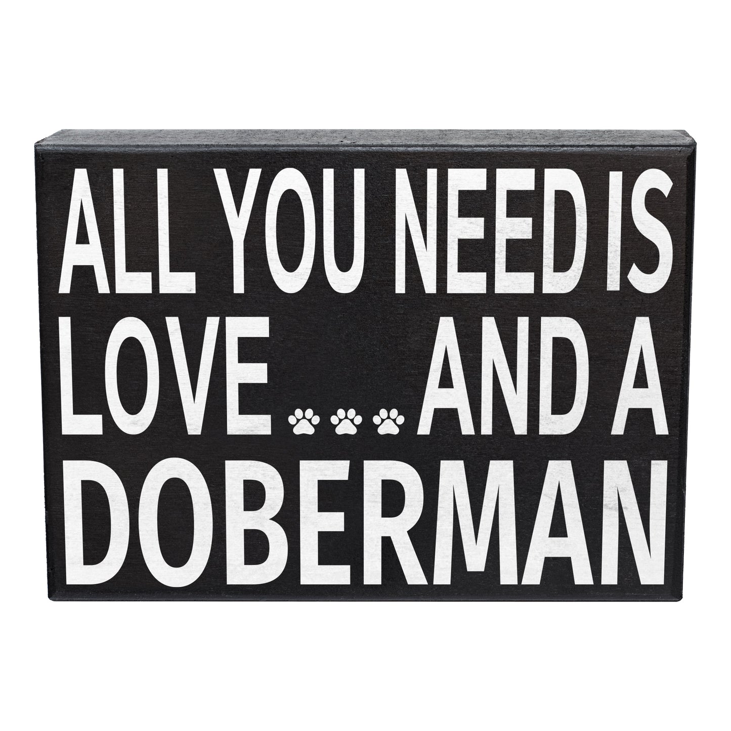 JennyGems All You Need Is Love and a Doberman Sign, 8x6 Inch Wood Hanging Wall Art, Doberman Gift Ideas, Doberman Decor, Doberman Mom, Doberman Dad, American Made