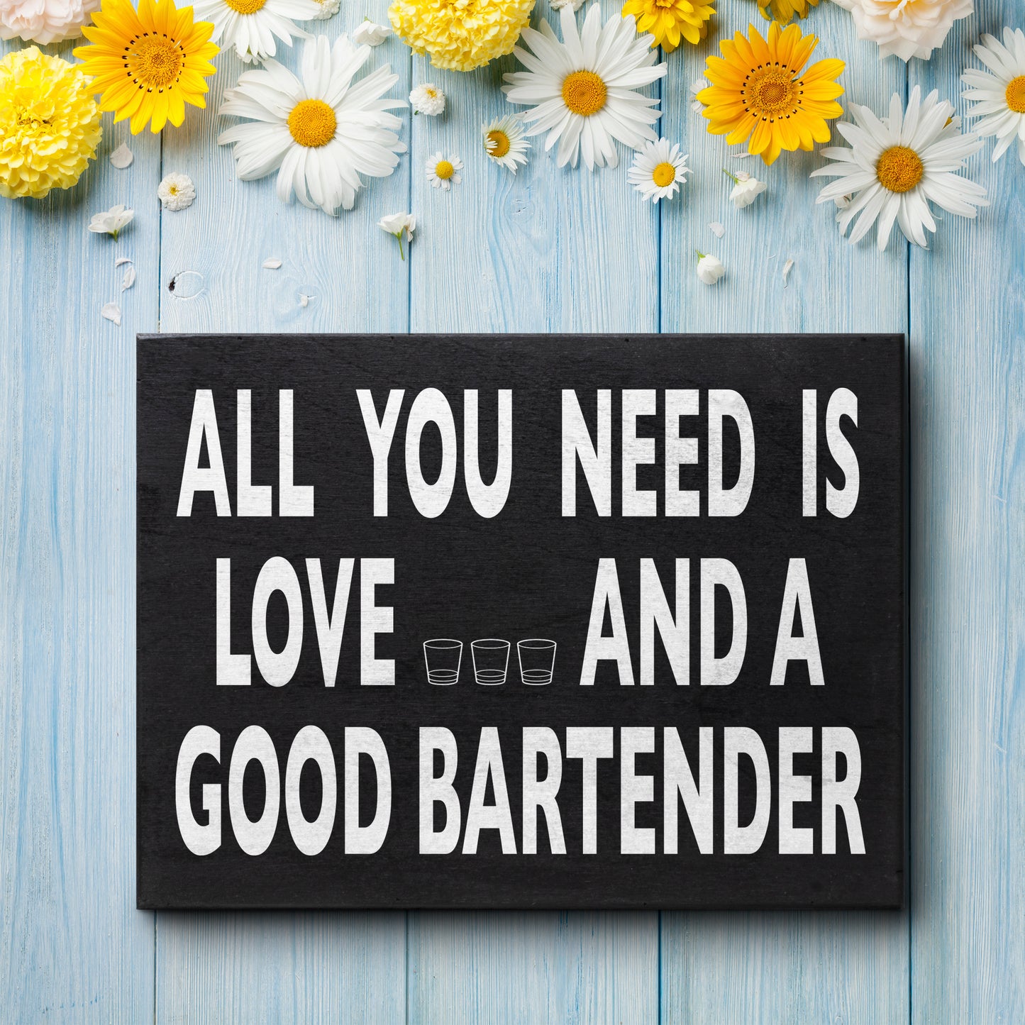 JennyGems All You Need is Love and a Good Bartender Sign, Bartender Gifts, 8x6 inches, Wall Hanging, Home Bar Decor, American Made