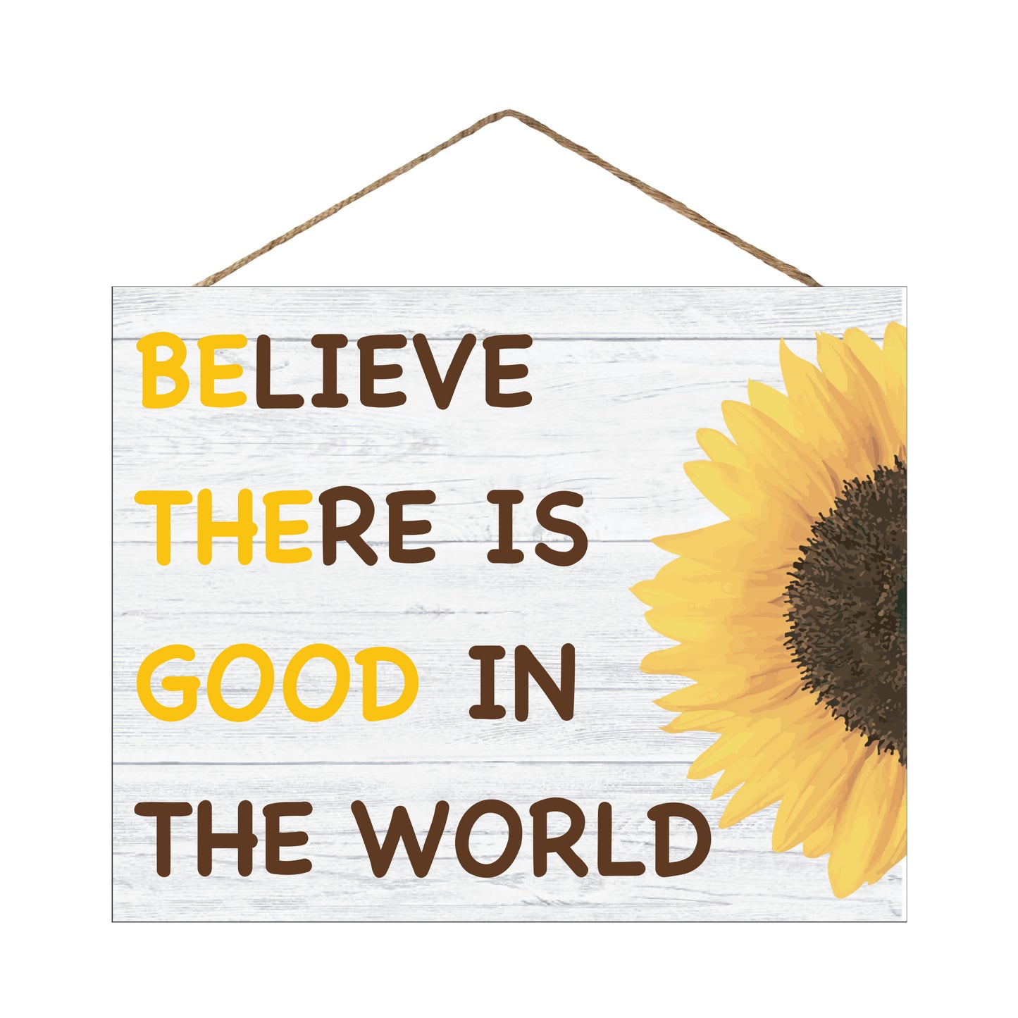 JennyGems Believe There is Good in The World, Be The Good, Positive Inspirational Sign, Sunflower Decor, Farmhouse Modern