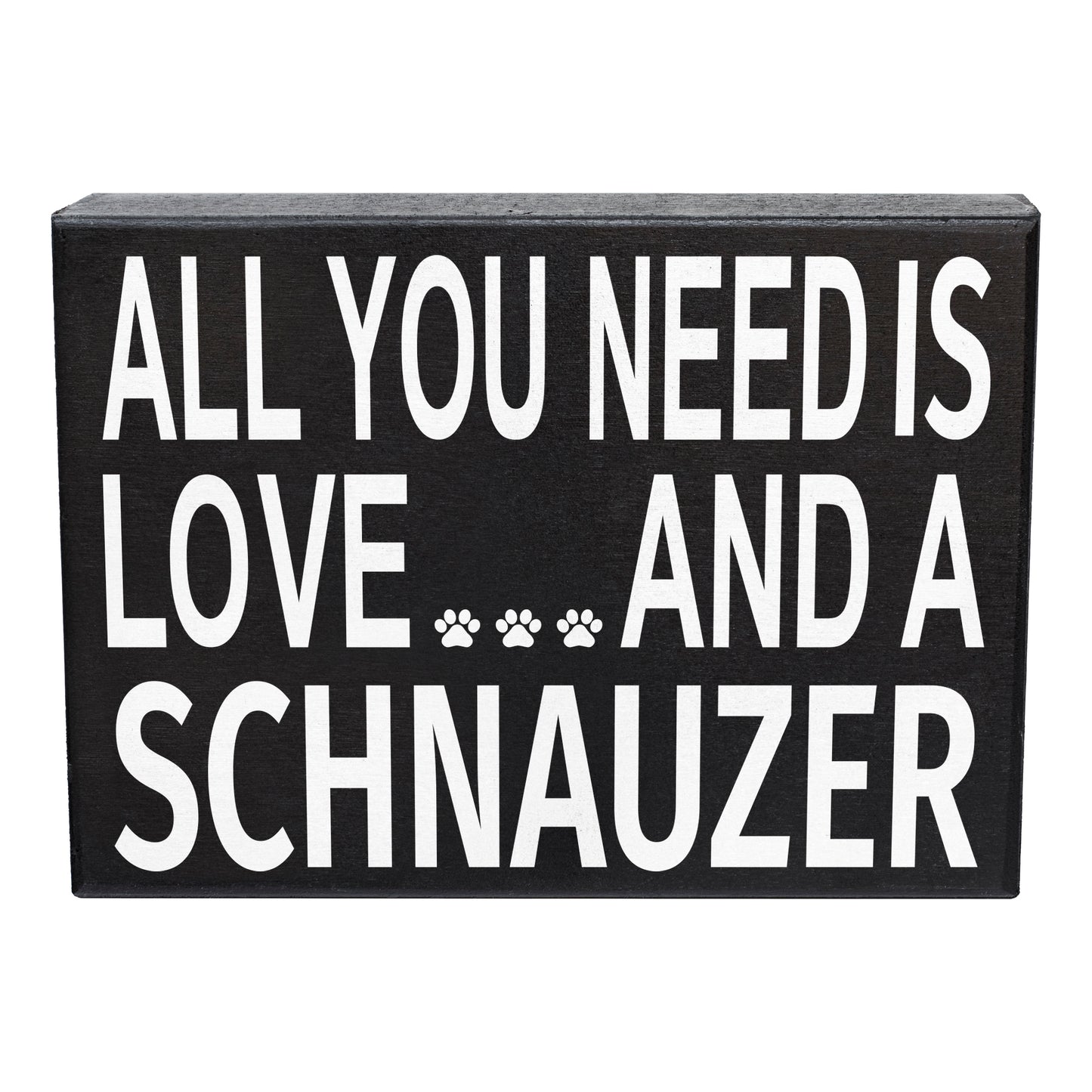 JennyGems All You Need Is Love and a Schnauzer Sign, Schnauzer Gifts, Schnauzer Decor, Wall Art, Schnauzer Moms, Schnauzer Lover, 8x6 in Wood Wall Hanging