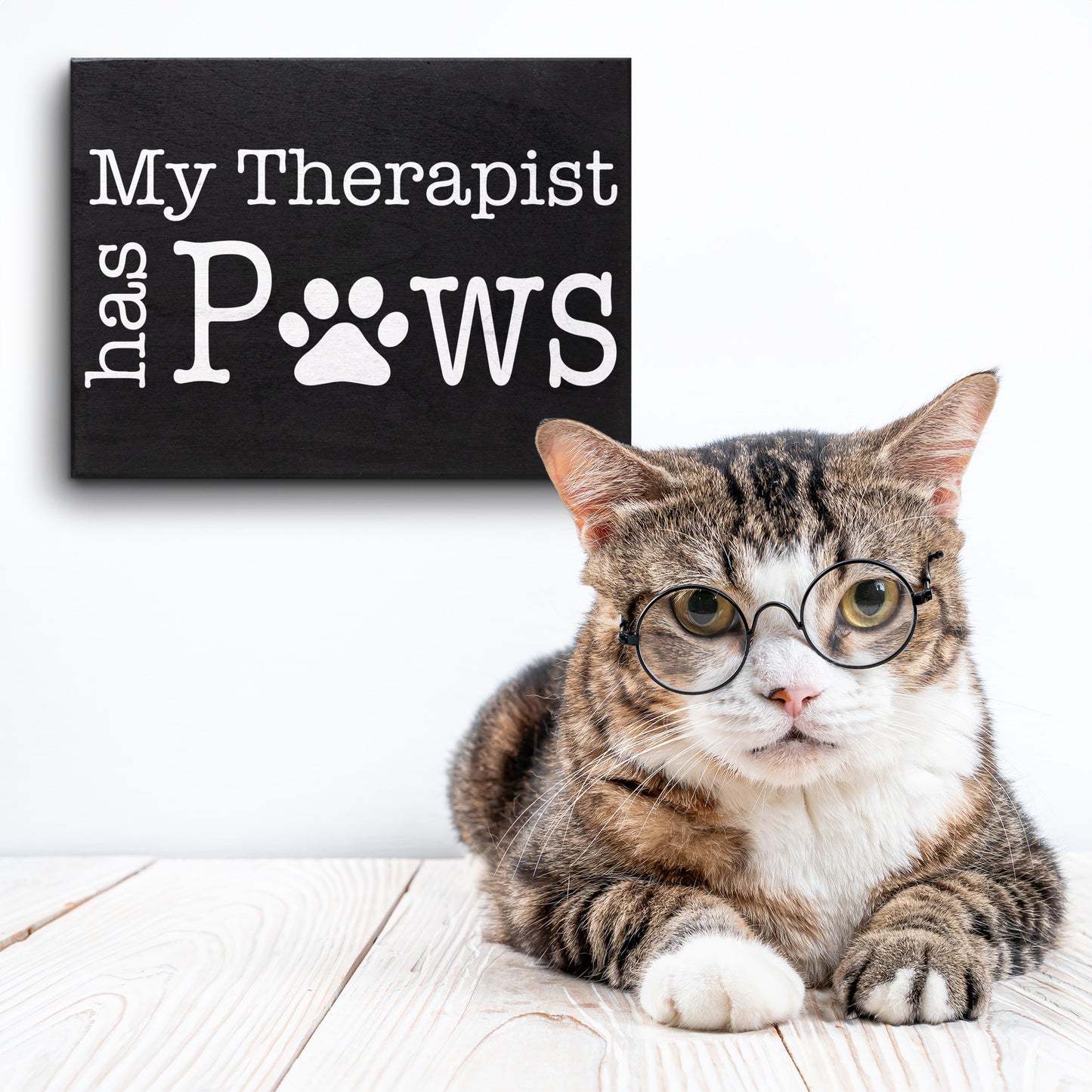 My Therapist Has Paws Wooden Sign