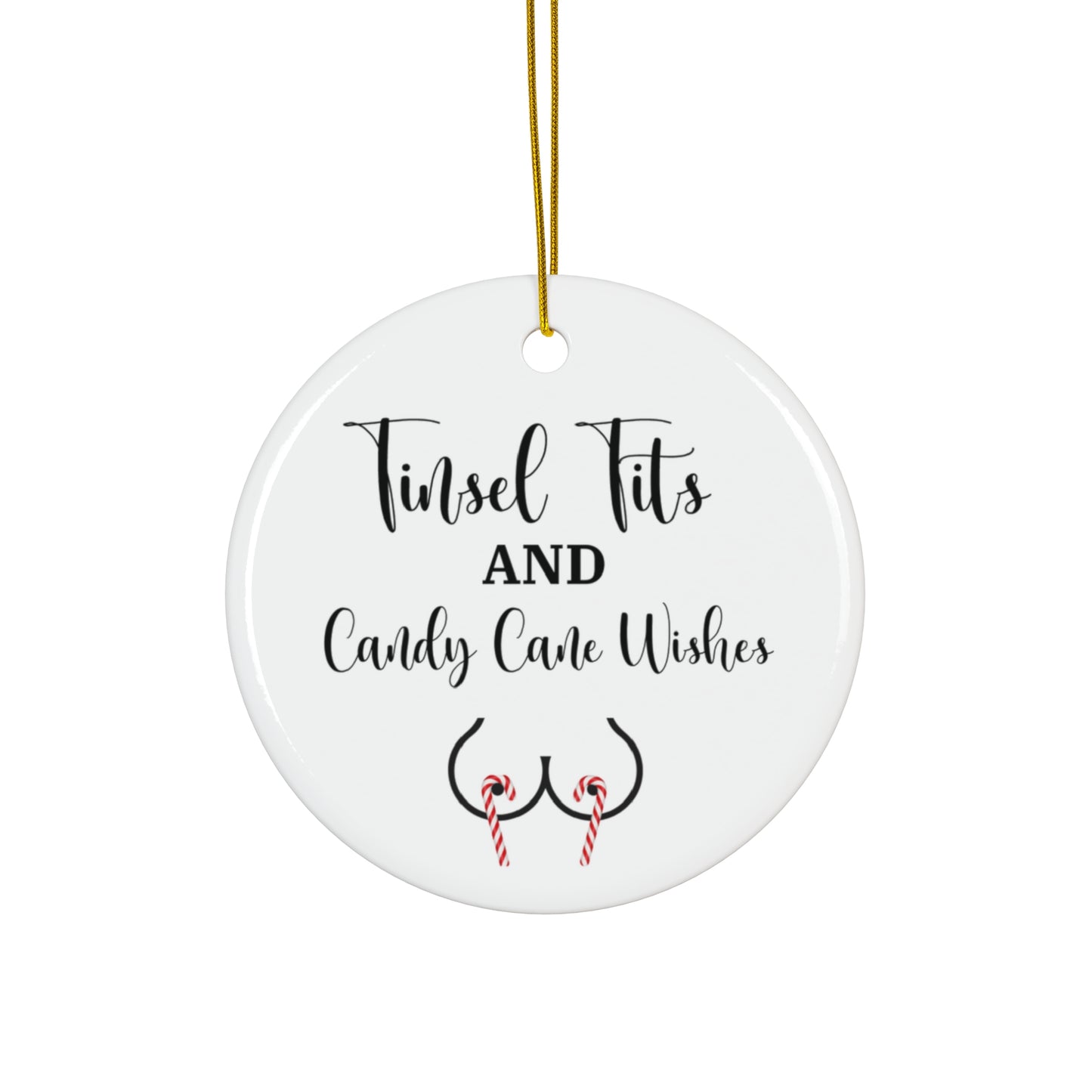 Tinsel Tits and Candy Cane Wishes Ornament, Funny Christmas Tree Decoration, Humorous Holiday Gift, Inappropriate Adult Humor Offensive