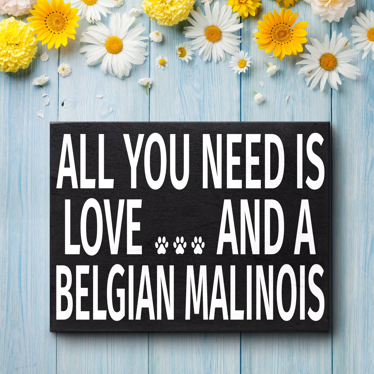 JennyGems All You Need Is Love and a Belgian Malinois Wooden Sign, Belgian Malinois Mom, Belgian Malinois Gifts, Made in USA