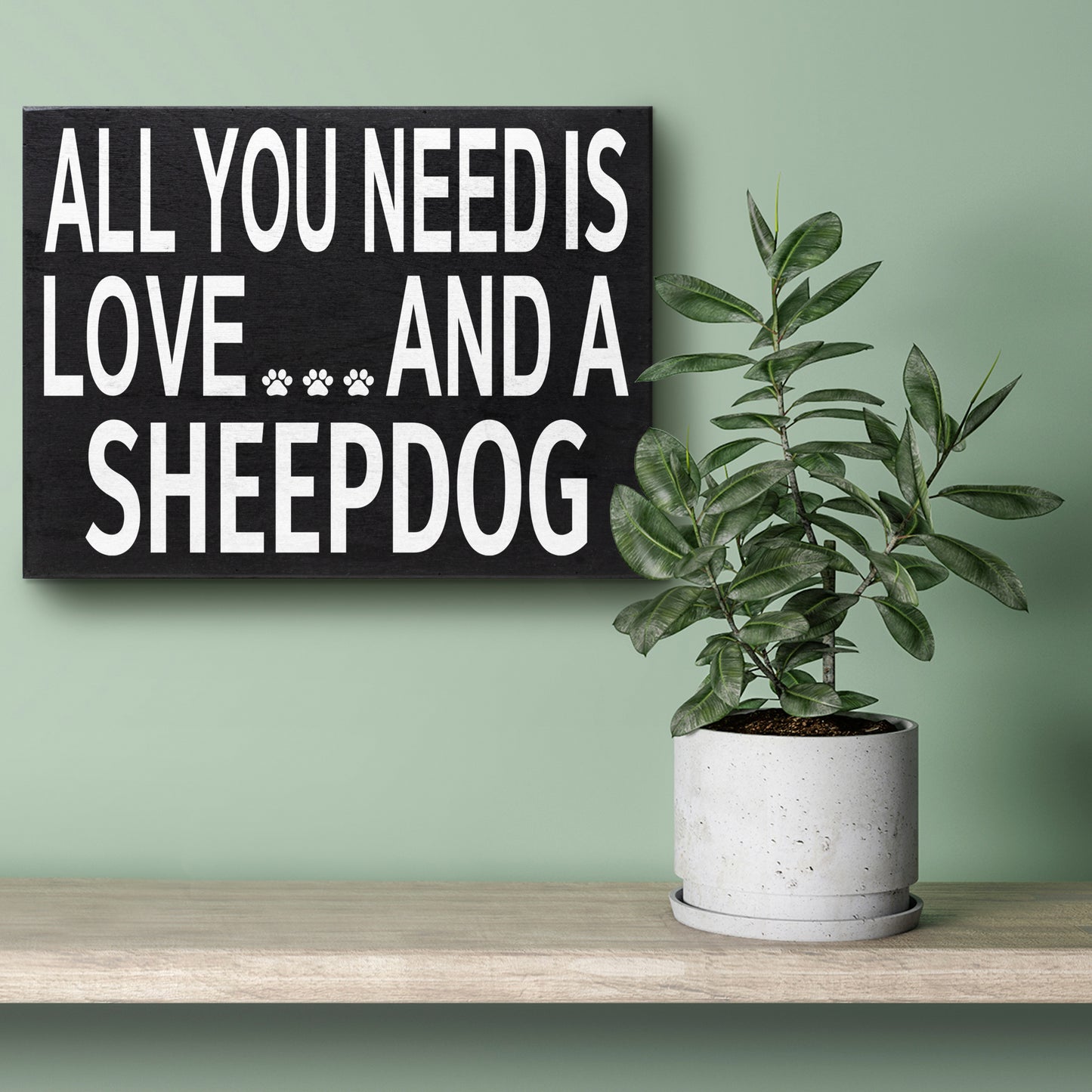 JennyGems - All You Need is Love and a Sheepdog - Wooden Stand Up Box Sign - Sheepdog Gift Series, SheepdogMoms, Sheepdog Lovers, Sheepdog Decor, Sheepdog Sign, Sheepdog Gift, Shelf Knick Knacks