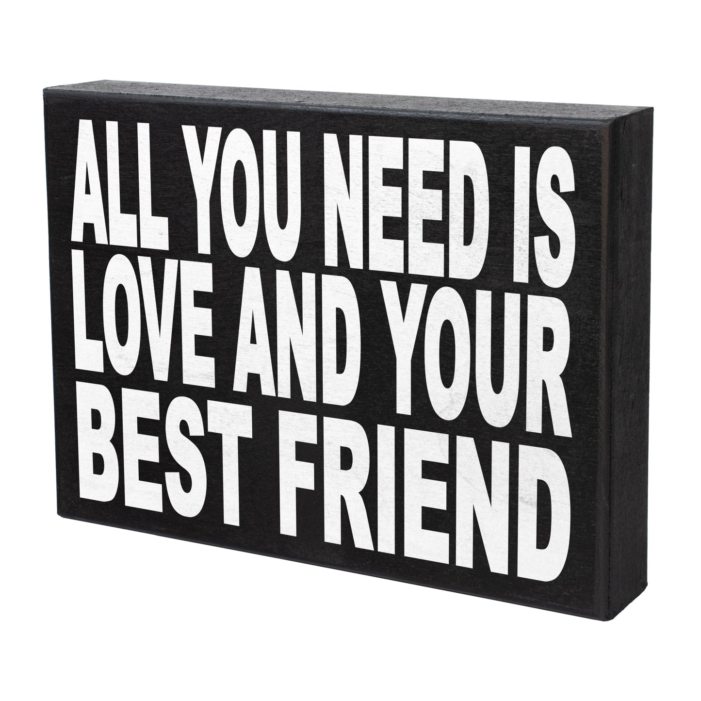 JennyGems All You Need is Love and Your Best Friend, 8x6 Inch Wood Sign, Friendship Sign - Gift for Best Friends, Best friends - Shelf Knick Knacks - Gallentines Gift for Best Friend