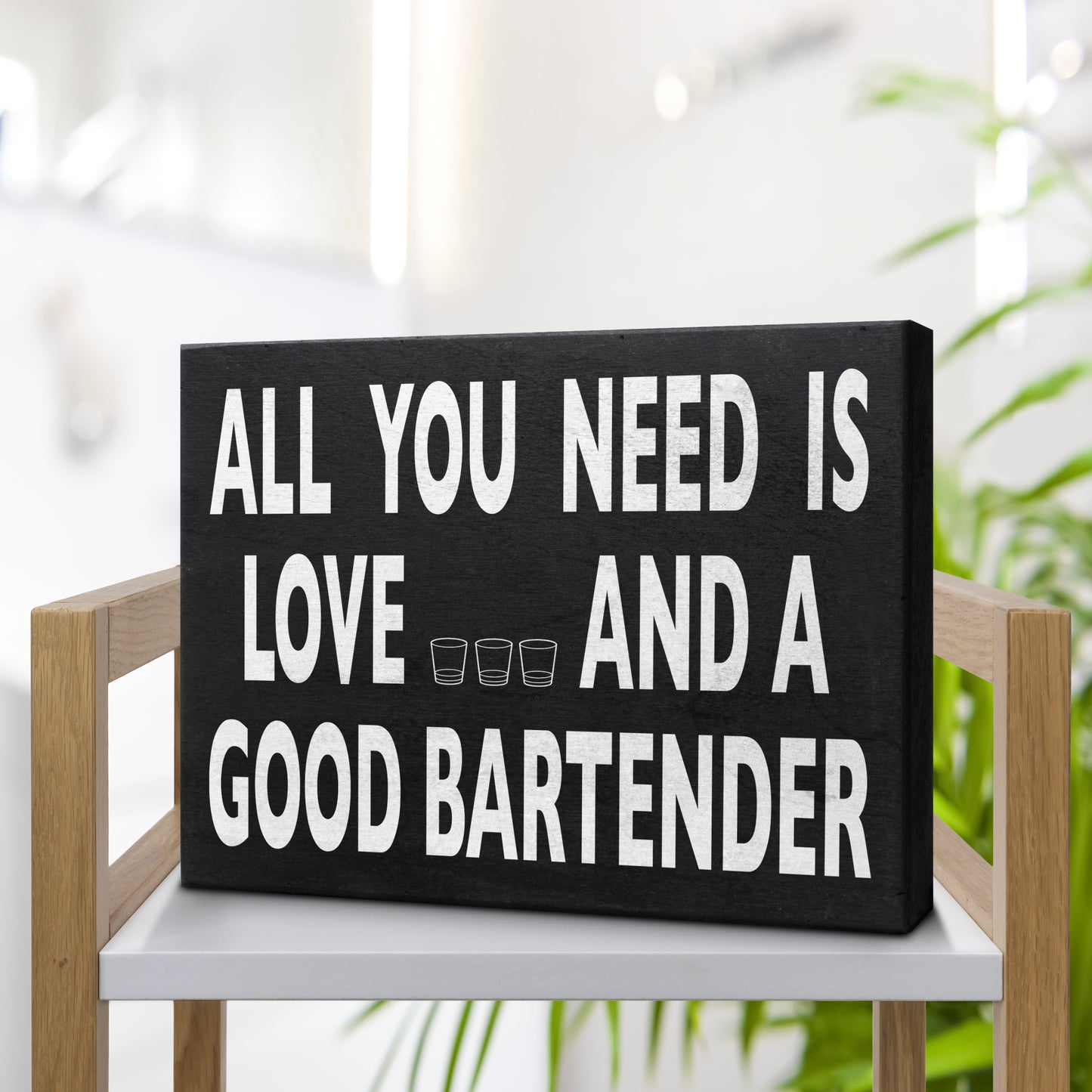 JennyGems All You Need is Love and a Good Bartender Sign, Bartender Gifts, 8x6 inches, Wall Hanging, Home Bar Decor, American Made