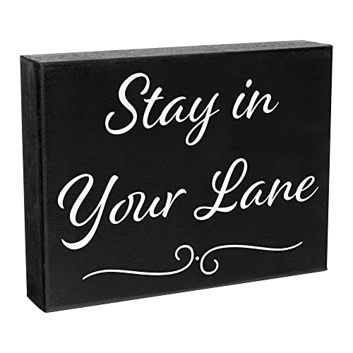 Stay in Your Lane