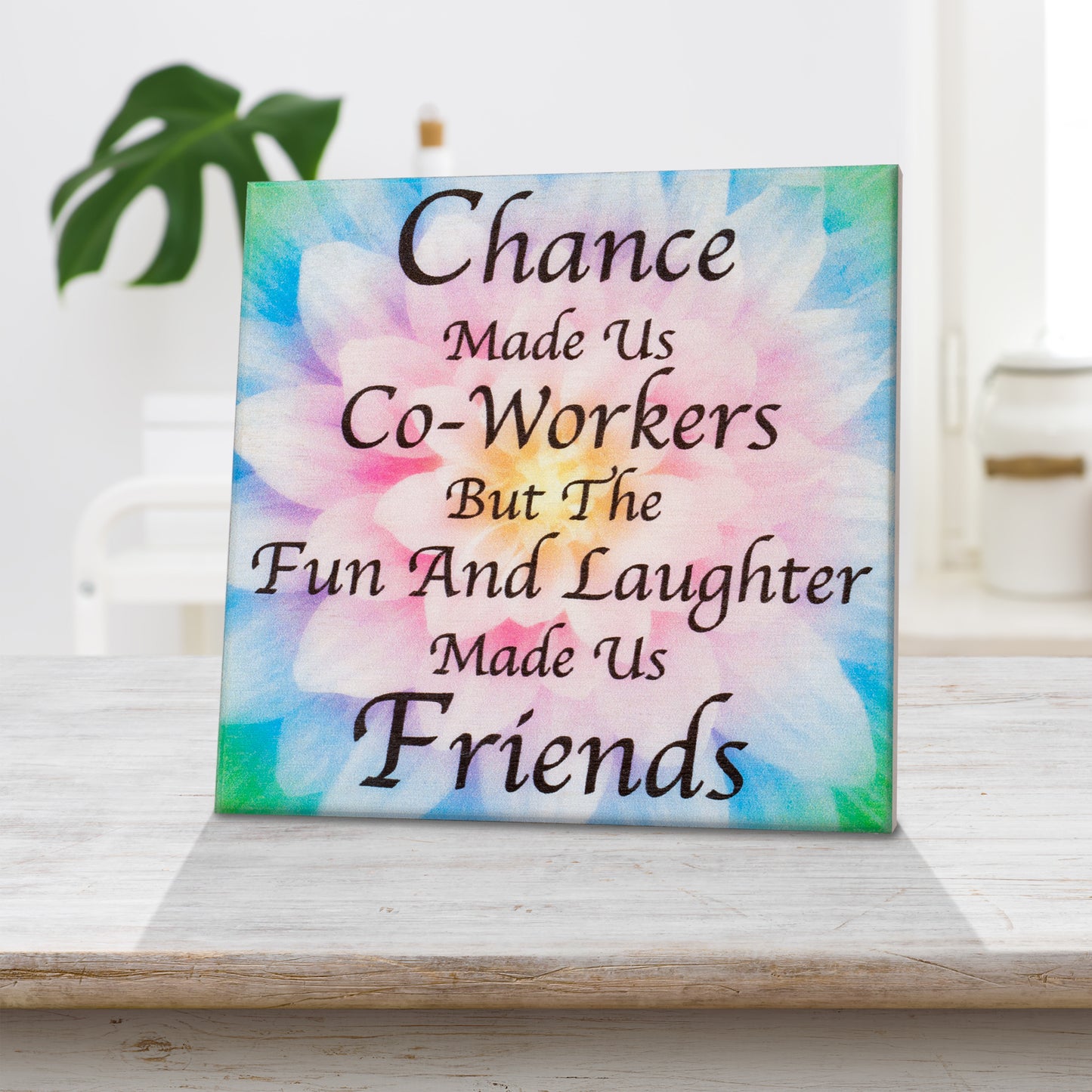 JennyGems Chance Made Us Coworkers Fun and Laughter Made Us Friends, Coworker Signs, Gift for Coworker, 5.5x5.5 Inches, Office Decor