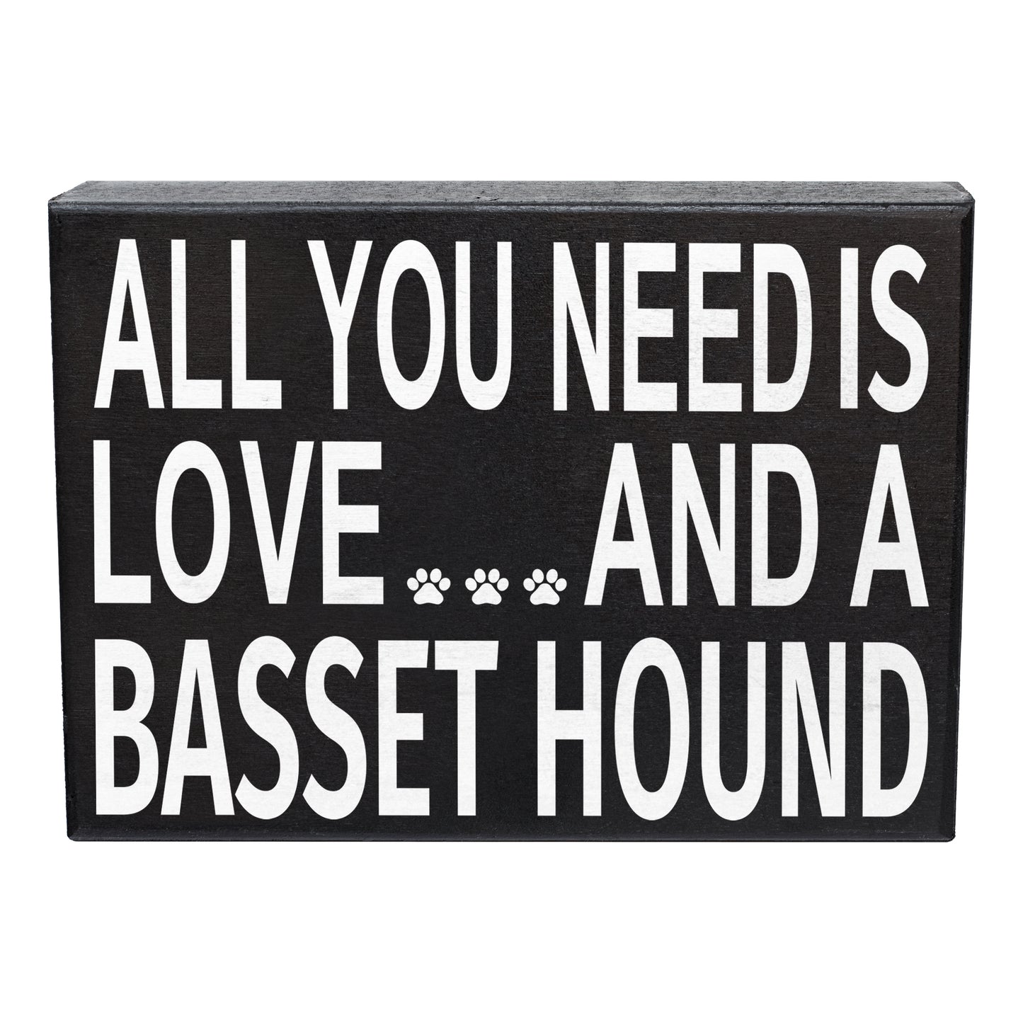 All You Need is Love and a Basset Hound – Wooden Box Sign for Basset Hound Lovers, Perfect Gift for Dog Moms