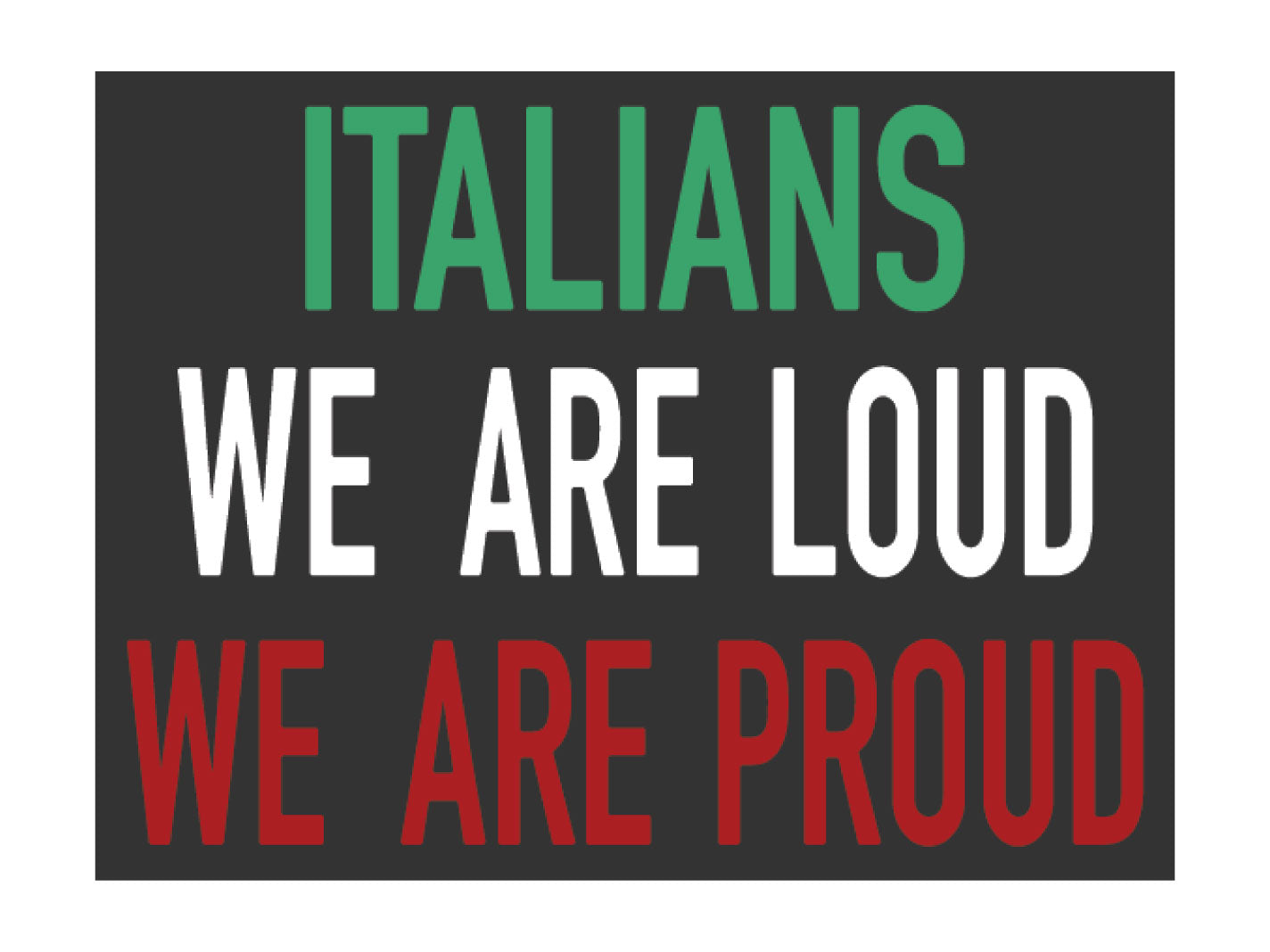 JennyGems Italian Pride Wood Shelf and Wall Hanging Sign, Italians We are Loud We are Proud Gift Sign, 8x6, Funny Home Decor for Kitchen Living Room