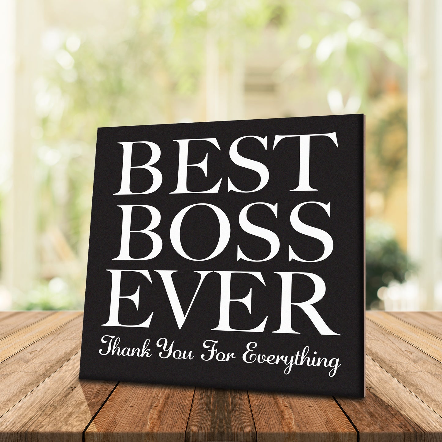 Best Boss Ever Gift Sign