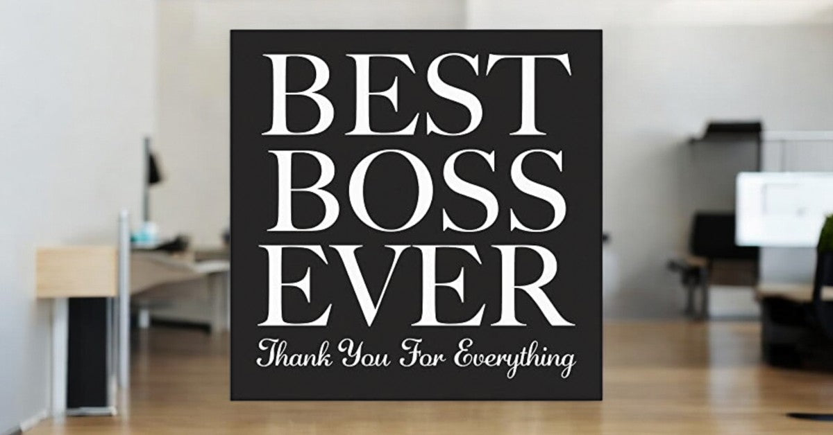 Best Boss Ever Gift Sign