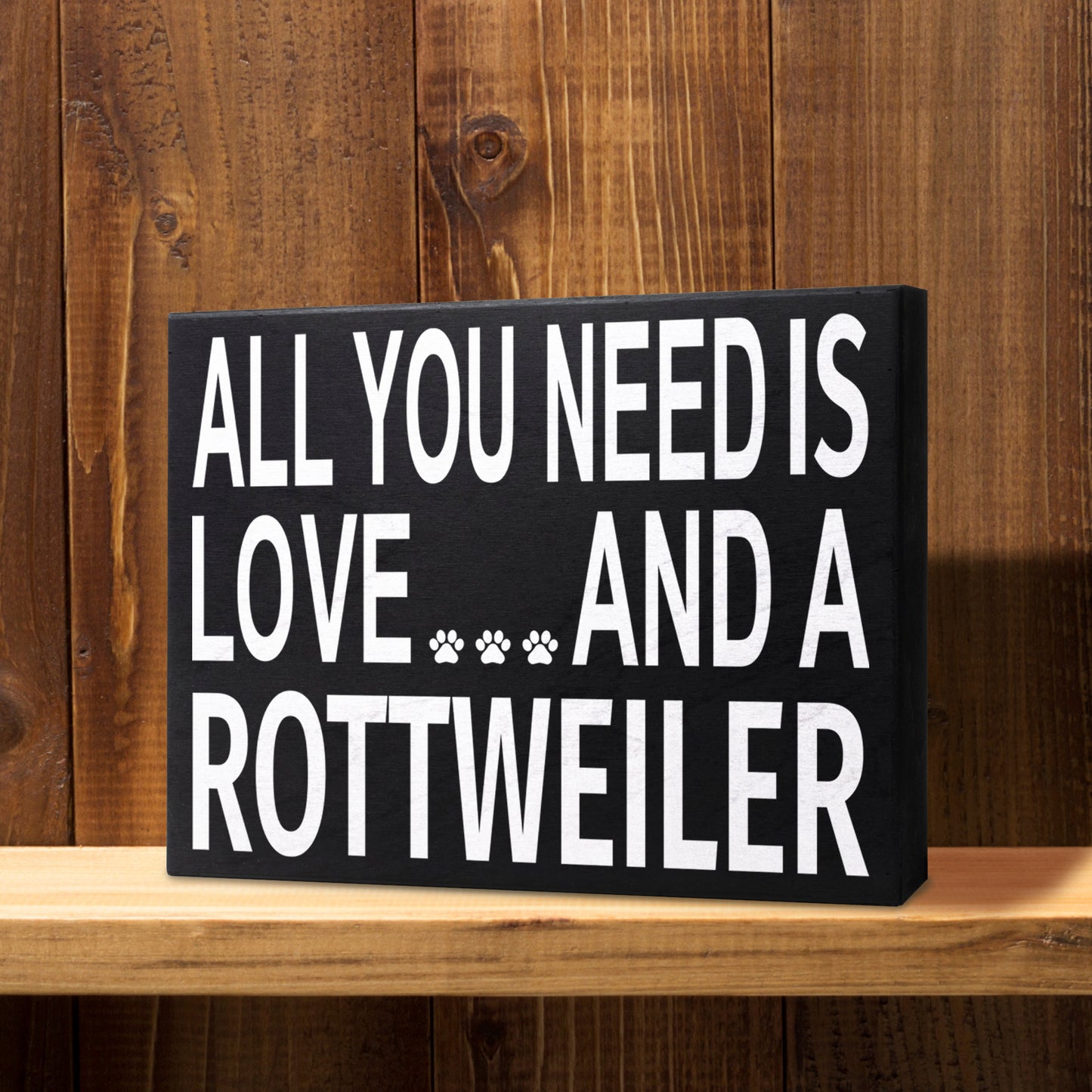 JennyGems All You Need is Love and a Rottweiler Sign, Rottweiler Gifts, Rottweiler Decor, Wall Art, Rottweiler Mom Gifts, Rottie Mama, Dog Decor