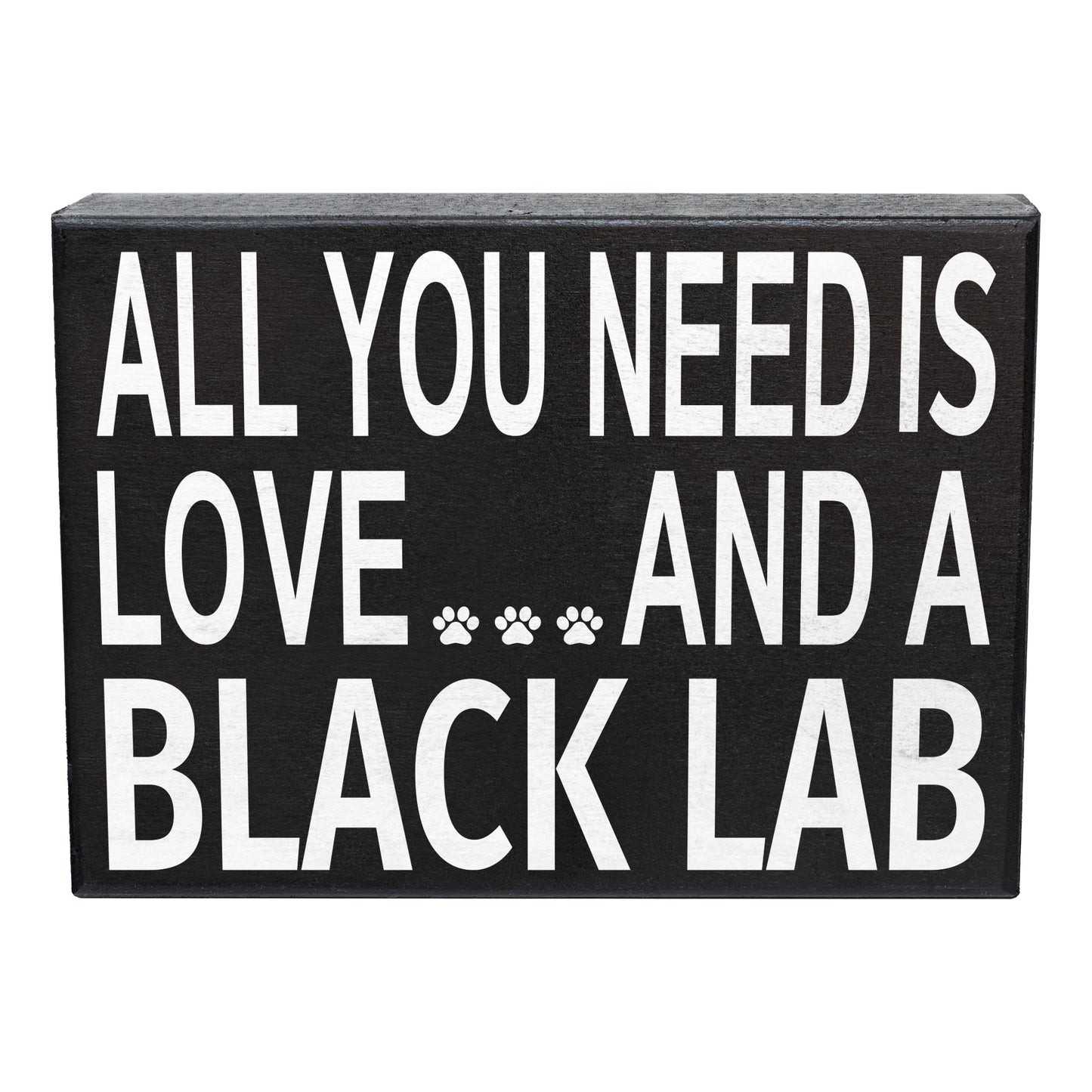 JennyGems All You Need is Love and a Black Lab Wooden Sign, Black Lab Gifts, Black Lab Moms and Owners, Labrador Retriever, Made in USA