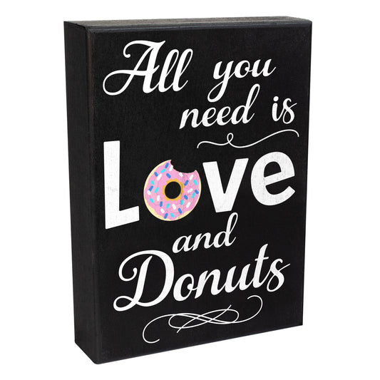 All You Need is Love and Donuts Wooden Sign