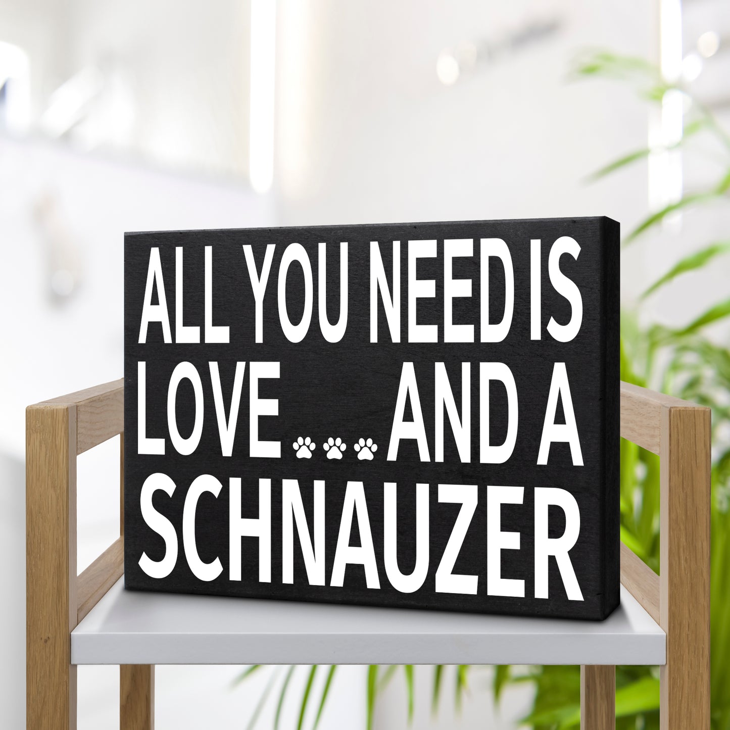 JennyGems All You Need Is Love and a Schnauzer Sign, Schnauzer Gifts, Schnauzer Decor, Wall Art, Schnauzer Moms, Schnauzer Lover, 8x6 in Wood Wall Hanging