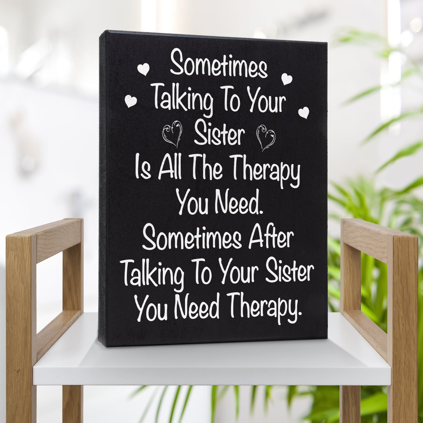 Funny Sister Sign – Sometimes Talking to Your Sister Is All the Therapy You Need, 8x6 Inch Wooden Box Sign, Sister Gifts, Sibling Humor, Funny Sister Decor