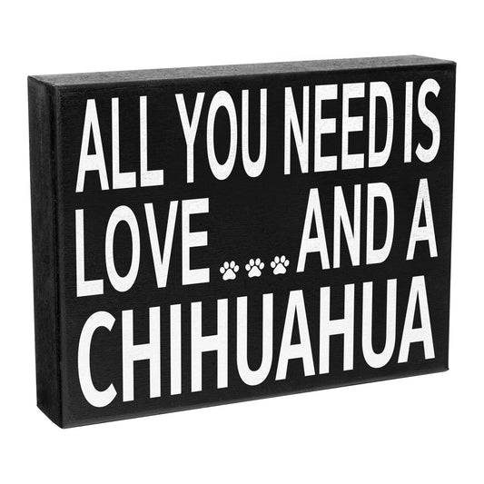 JennyGems All You Need is Love and a Chihuahua | Chihuahua Gift Series | Chihuahua Mom and Owners | Chihuahua Lovers | Chihuahua Quotes