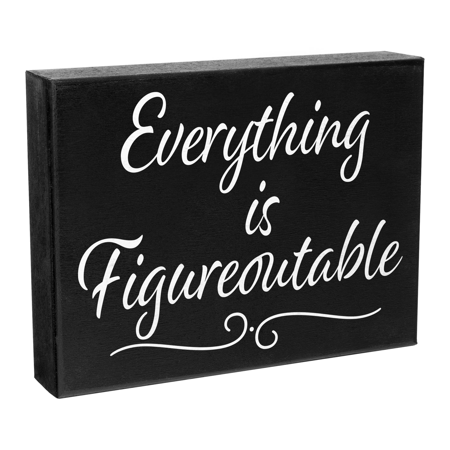 JennyGems Everything Is Figureoutable, Farmhouse Inspirational Wood Sign, Office Decor for Women, Desk Decor Quotes, 8x6 Inches, Office Desk Black Decor, Made in USA