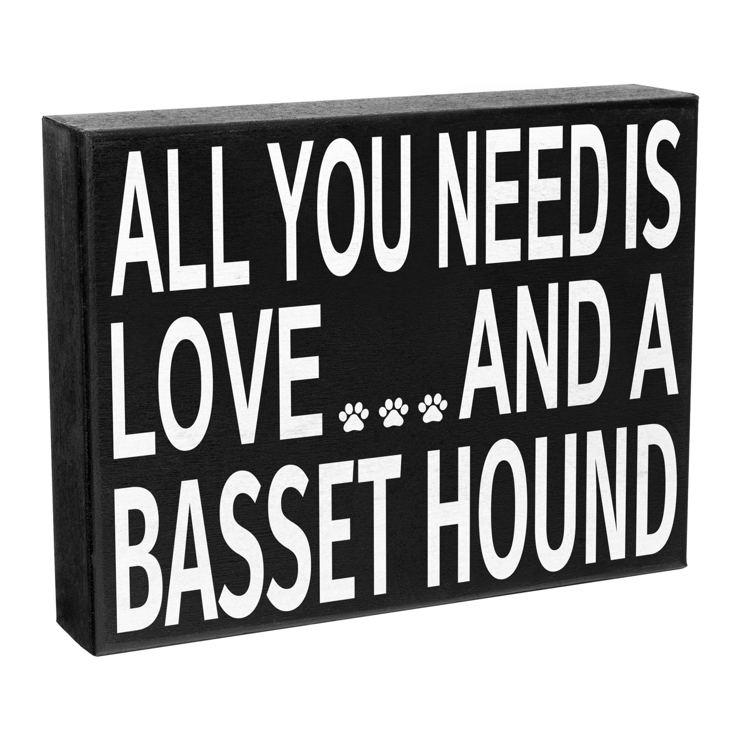 All You Need is Love and a Basset Hound – Wooden Box Sign for Basset Hound Lovers, Perfect Gift for Dog Moms