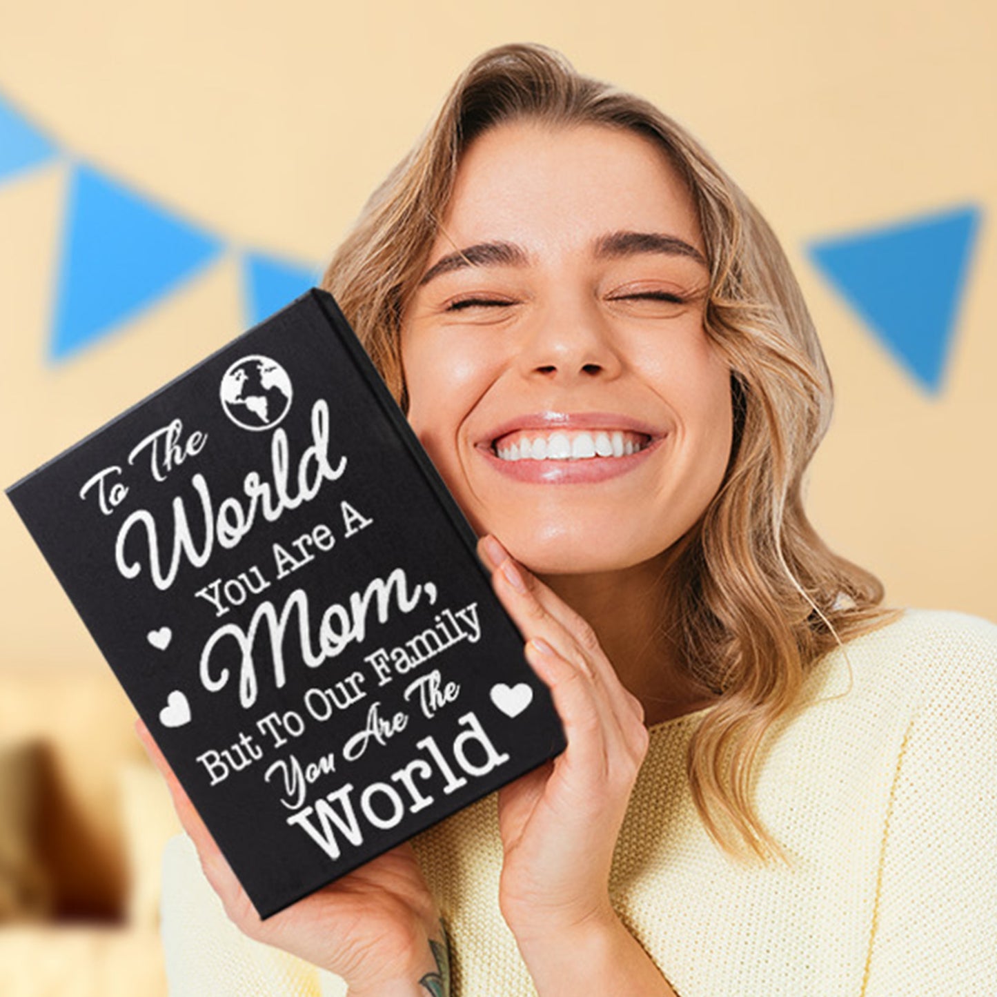 To The World You Are A Mom But To Our Family You Are The World Wooden Sign