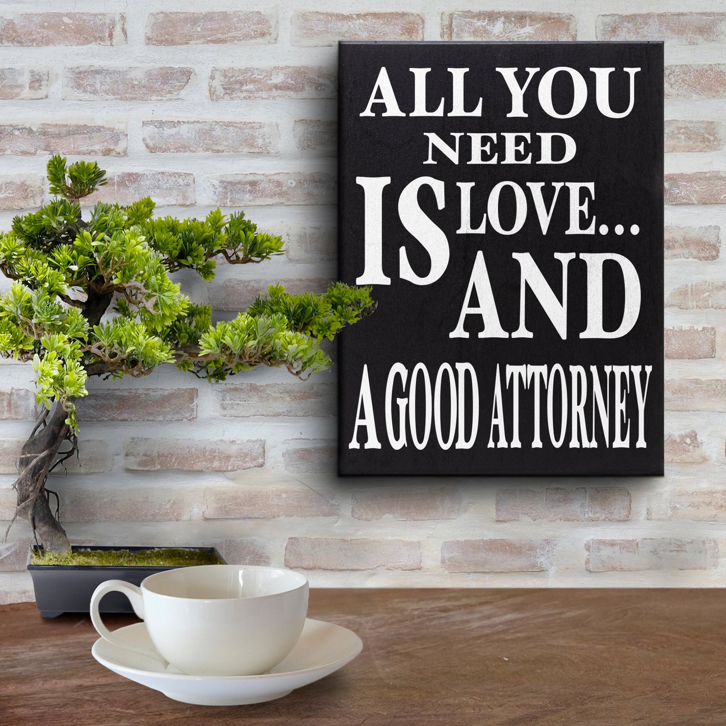 JennyGems All You Need is Love and A Good Attorney | Attorney and Lawyer Gifts | Law Student Gift | Lawyer Sign | Lawyer Gifts |Wood Signs