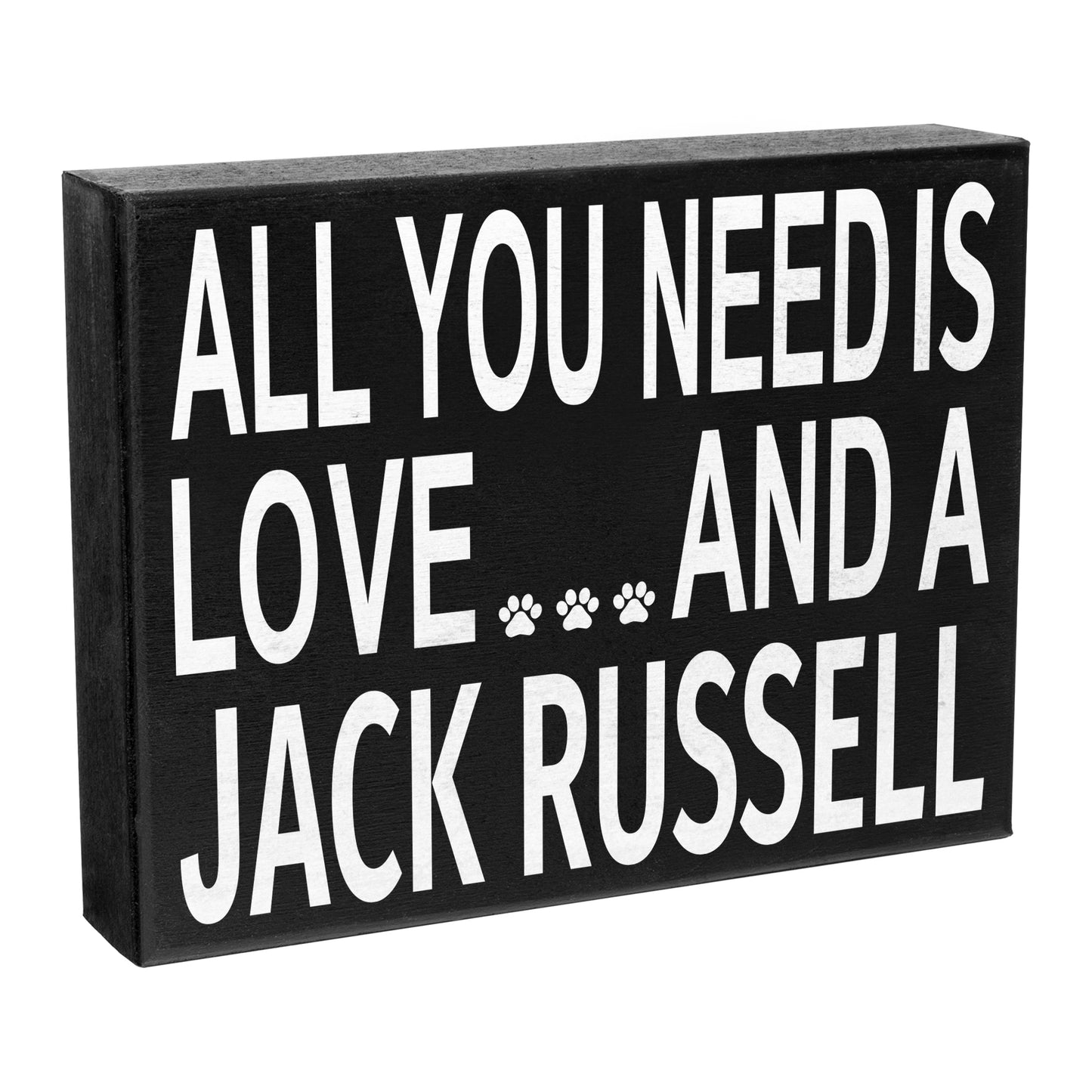 JennyGems - All You Need is Love and a Jack Russell - Wooden Stand Up Box Sign - Home Decor Gift - Jack Russell Terrier