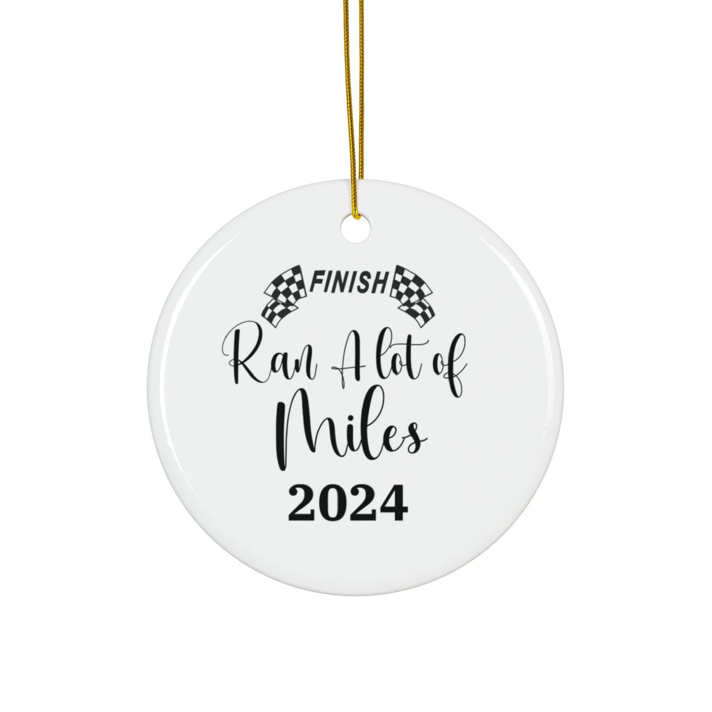 Ran a Lot of Miles Ornament, Fun Runner Gift, Perfect for Marathoners and Joggers, People who Love to Run, Christmas Gift for Runners