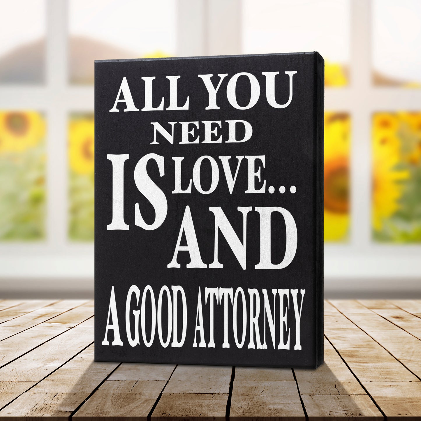 JennyGems All You Need is Love and A Good Attorney | Attorney and Lawyer Gifts | Law Student Gift | Lawyer Sign | Lawyer Gifts |Wood Signs