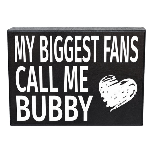 JennyGems Gifts for Bubby, My Biggest Fans Call Me Bubby Wooden Sign, Bubby Gifts from Granddaughter Grandson, Shelf Decor and Wall Hanging