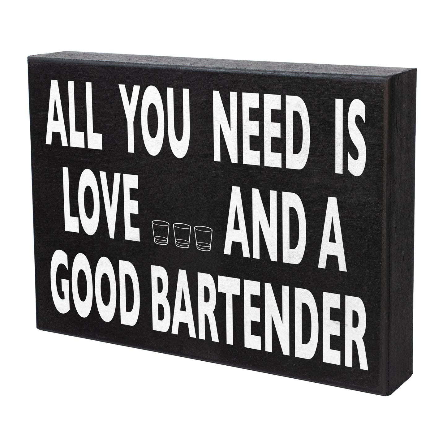 JennyGems All You Need is Love and a Good Bartender Sign, Bartender Gifts, 8x6 inches, Wall Hanging, Home Bar Decor, American Made