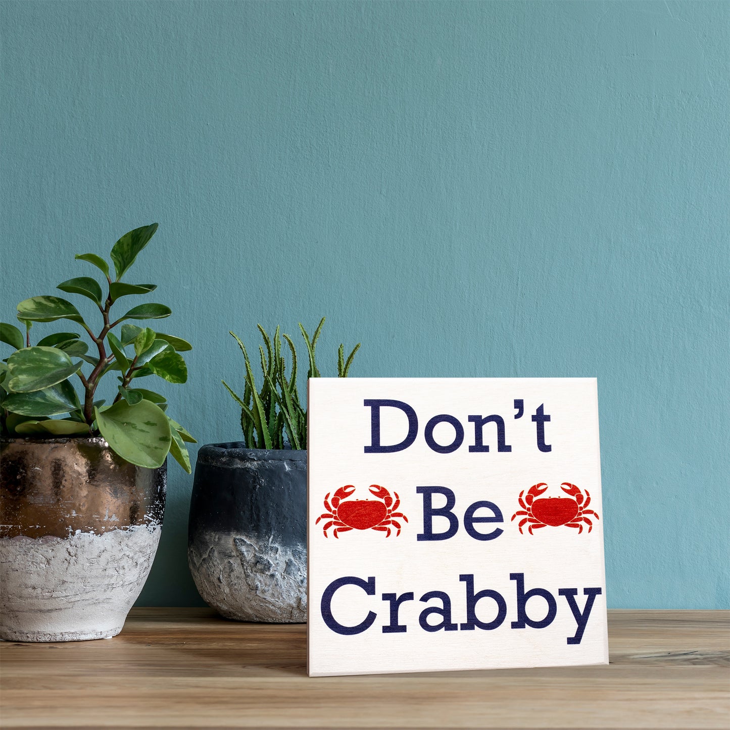 JennyGems Don't Be Crabby | Funny Beach House Sign | Wood Sign | Mom Gifts | Boater Gifts | Coastal Decor | Made in USA