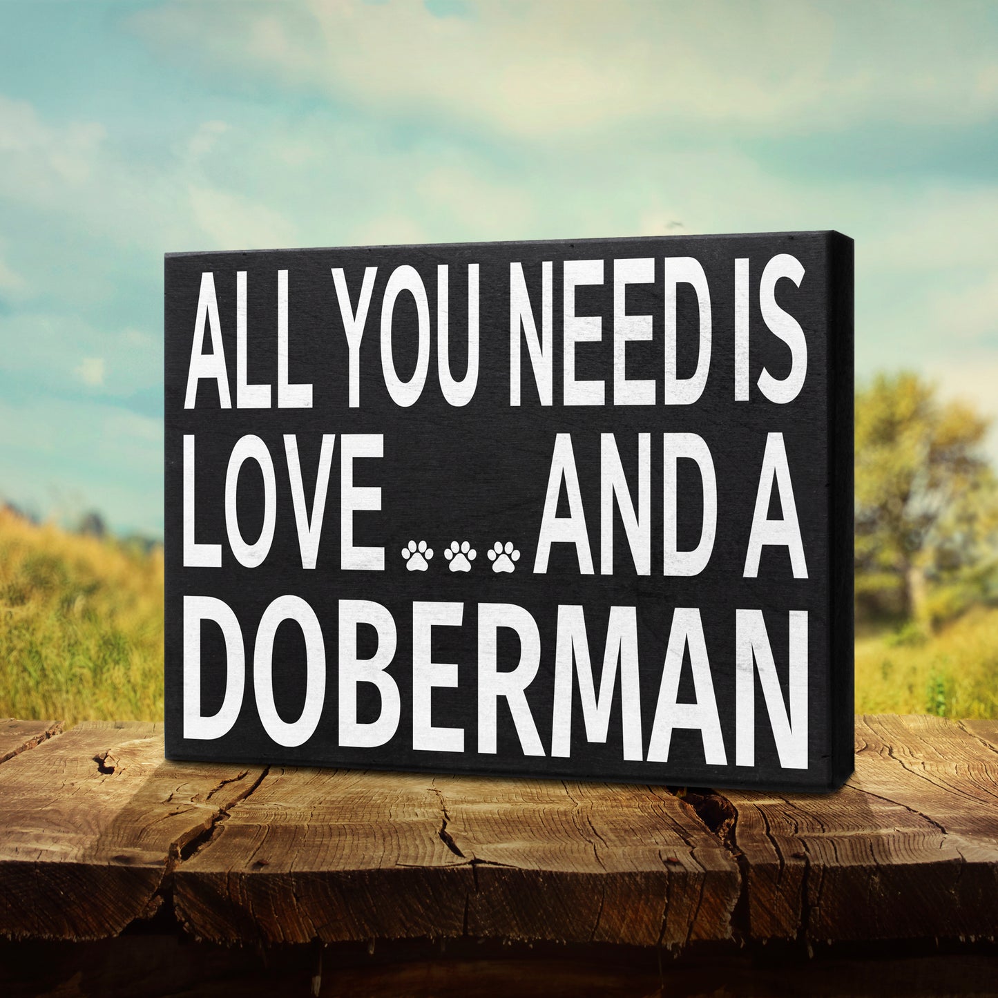 JennyGems All You Need Is Love and a Doberman Sign, 8x6 Inch Wood Hanging Wall Art, Doberman Gift Ideas, Doberman Decor, Doberman Mom, Doberman Dad, American Made