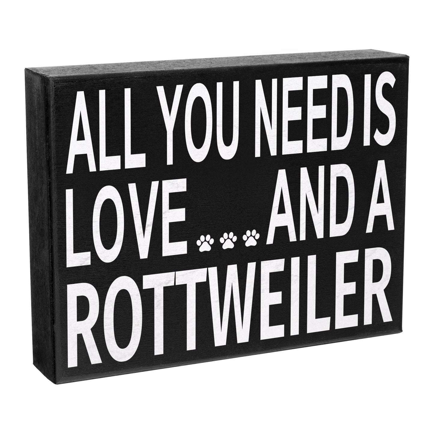 JennyGems All You Need is Love and a Rottweiler Sign, Rottweiler Gifts, Rottweiler Decor, Wall Art, Rottweiler Mom Gifts, Rottie Mama, Dog Decor