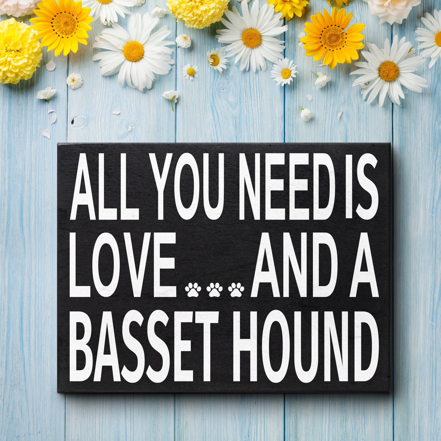 All You Need is Love and a Basset Hound – Wooden Box Sign for Basset Hound Lovers, Perfect Gift for Dog Moms